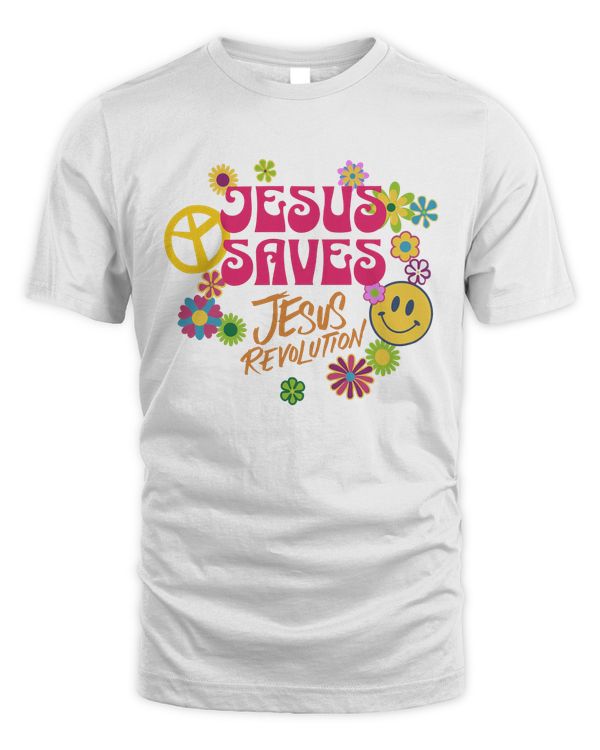 Jesus Saves Jesus Revolution Jesus Saves Jesus Revolution