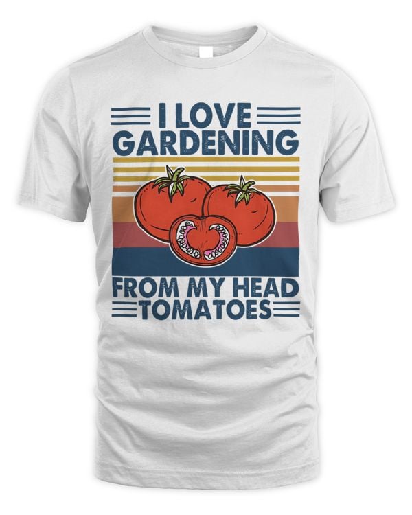 Love Gardening From my head tomatoes Gifts
