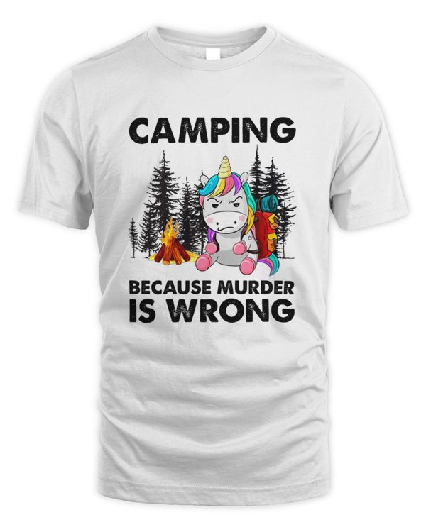 Unicorn Camping Shirt Camping Because Murder Is Wrong T-Shirt