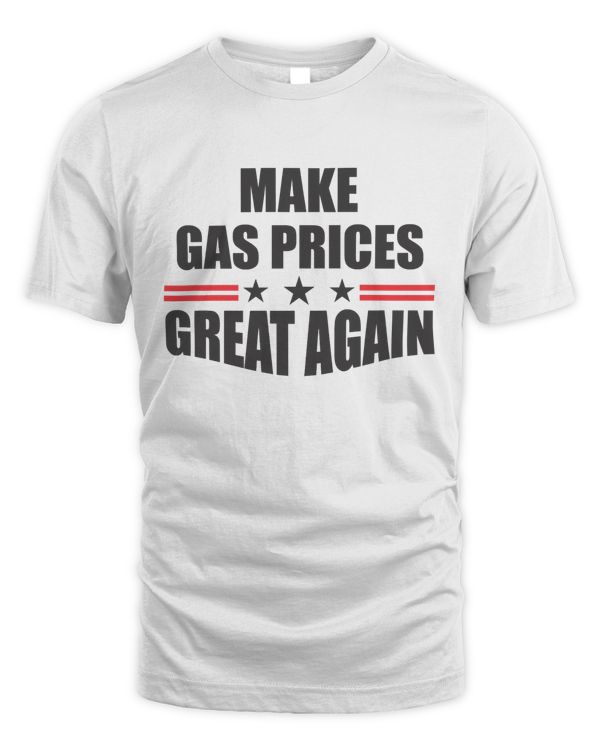 Make Gas Prices Great Again Essential T-Shirt