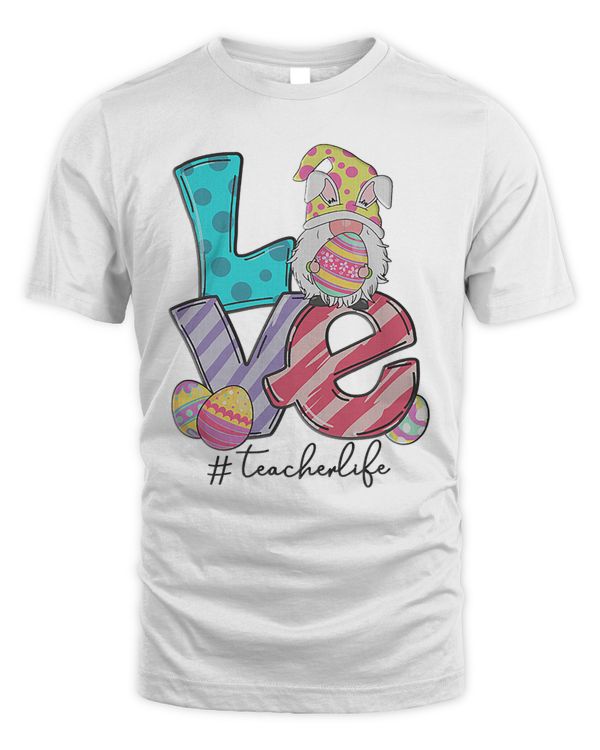 Easter Teacher bunny gnome love teacherlife T-Shirt