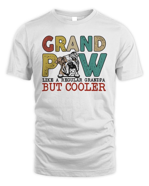 Bulldog Grandpa grand paw like a regular grandma but cooler T-Shirt