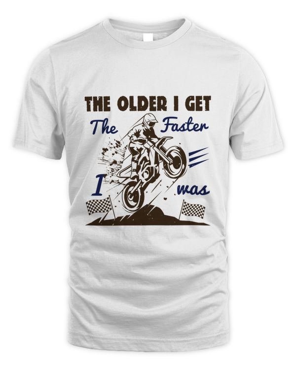 The older I get, the faster I was-01