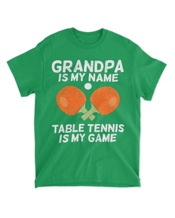 grandpa is my name table tennis is my game
