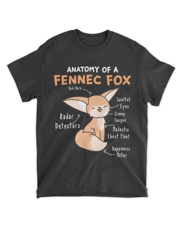 Anatomy Of A Fennec Fox Cute Fox Lover Gift Fennec Fox T-Shirt