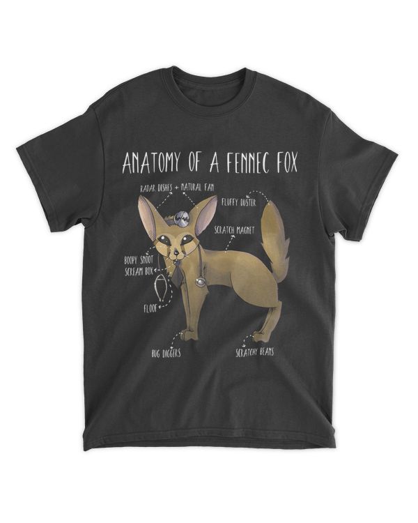 Anatomy Of A Fennec Fox Funny Cute Gift Animal Humor T-Shirt