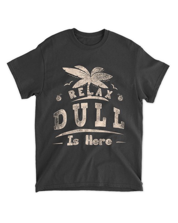 DULL HERE