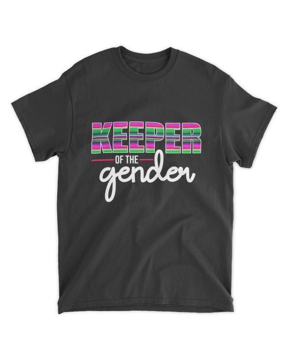 RD Keeper Of The Gender Shirt, Gender Reveal Party, Baby Shower Shirt, Let_s Fiesta, Fiesta Serape Gender Reveal, Gender Keeper Shirt