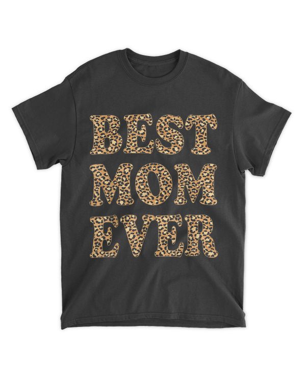 Best Mom Ever Leopard Plaid Mother's Day Mama Birthday T-Shirt
