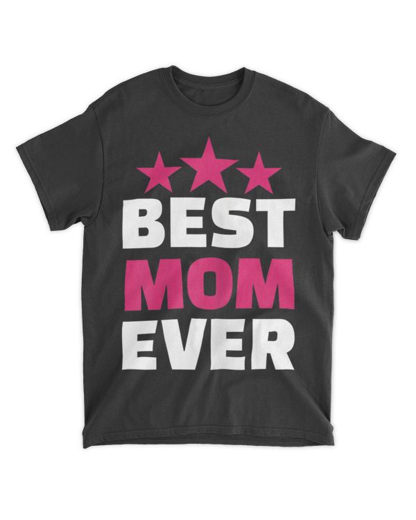 Womens Best Mom ever T-Shirt