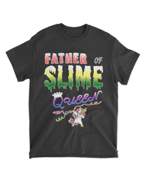 Father of Slime Queen Fathers Day