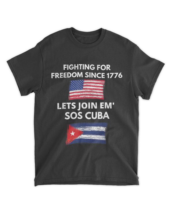 Fighting Since 1776 Lets Join SOS Cuba Free Cuba Flag