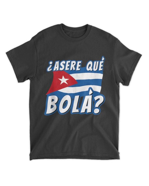Funny Cuban Saying Cuba Shirt Cuban Shirt Cuban Flag