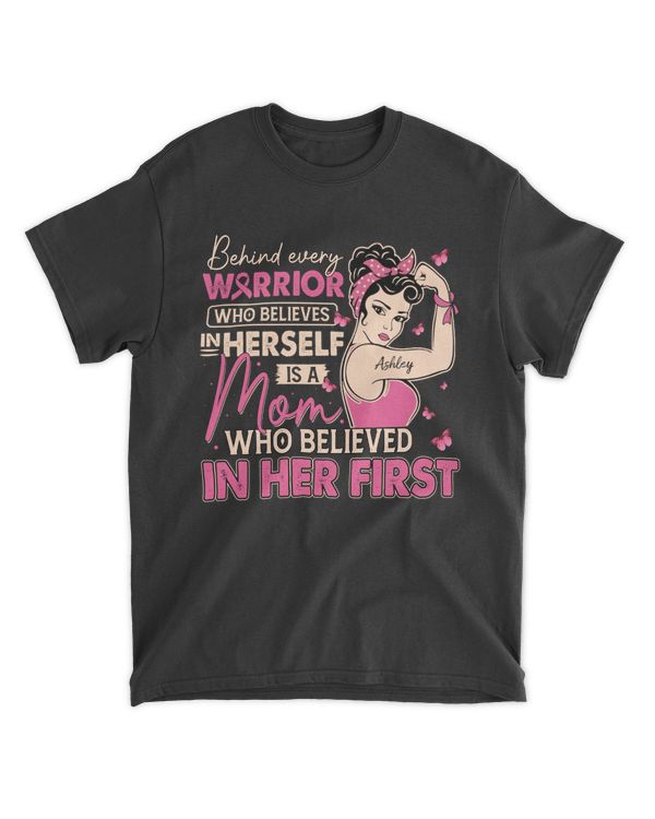 CD Behind Every Breast Cancer Warrior Is A Mom  Shirt