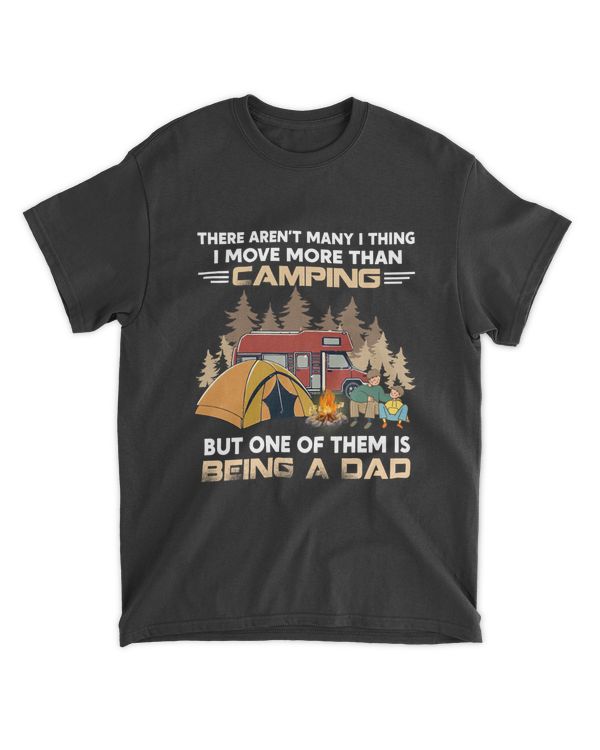 Camping One Of Them Is Being Dad