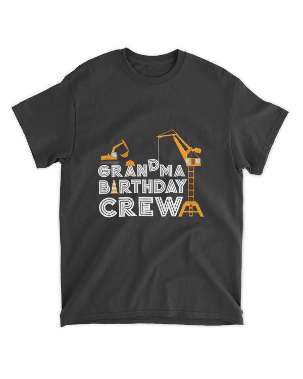Grandma Birthday Crew Funny Construction Birthday Party T-Shirt - Mothers Day Shirts For Grandma