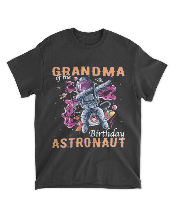 Grandma of the Birthday Astronaut Space Cosmos Planets T-Shirt - Mothers Day Shirts For Grandma