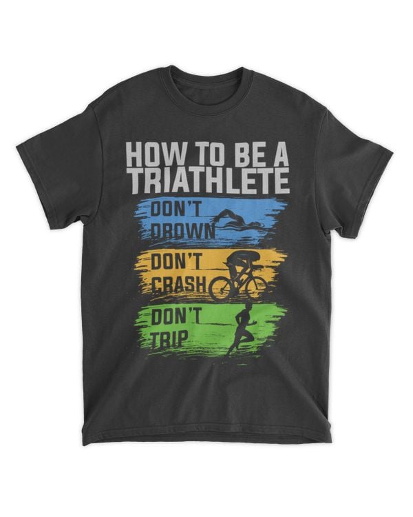 How to be a triathlete