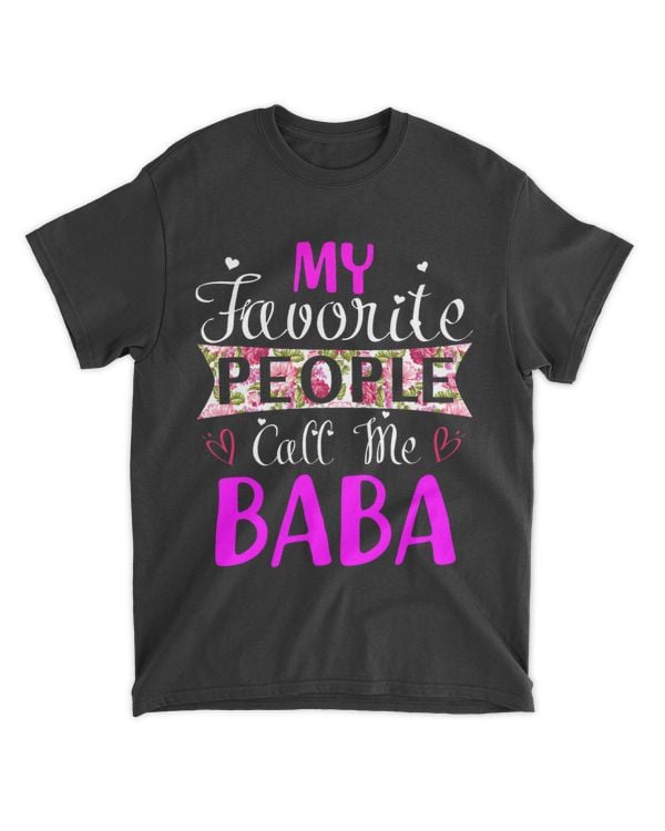 My Favorite People Call Me Baba Tee for Mothers Women 21