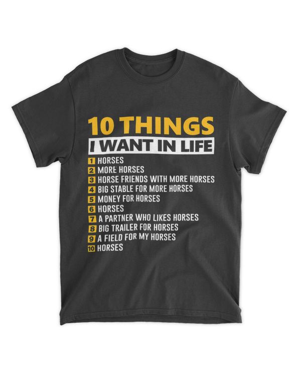 10 Things I Want In My Life Funny Horse Lovers