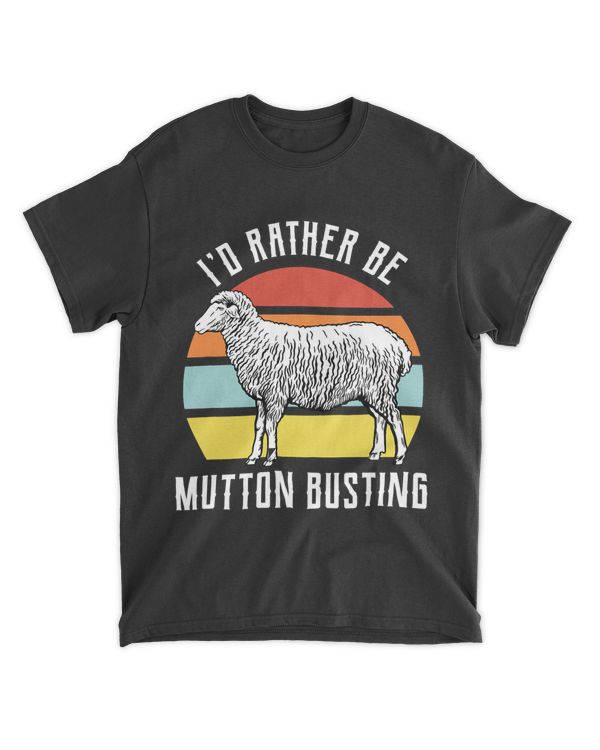 Id Rather Be Mutton Busting 2Mutton Buster