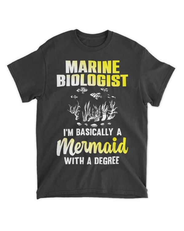 Marine Biologist Basically A Mermaid With A Degree Biology