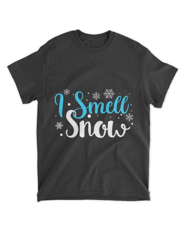 I Smell Snow Winter Merry Christmas Graphic Sayings Quote