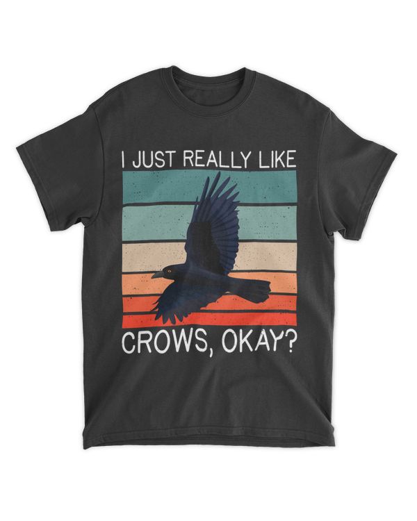 I Just Really Like Crows 2Raven Crow Black Bird