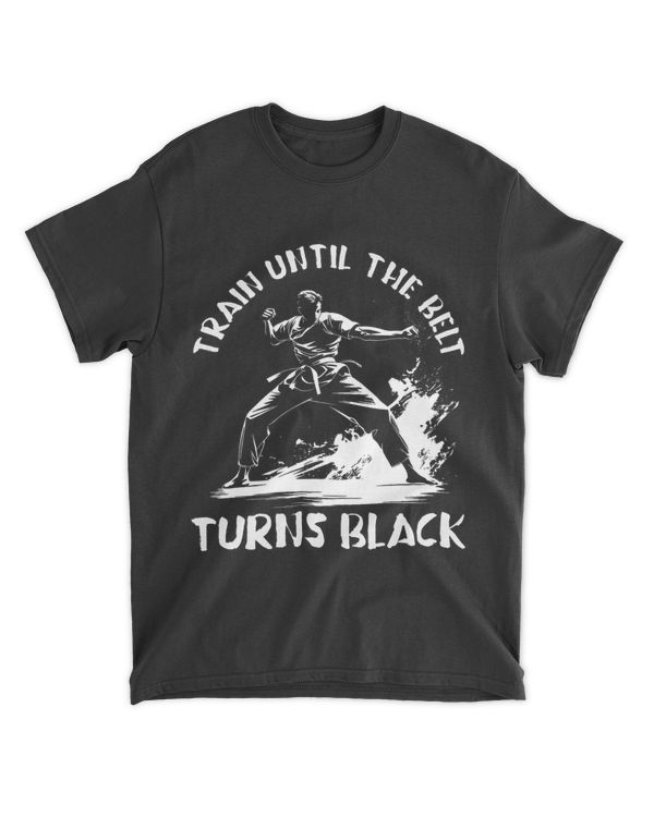 Karate Martial Arts Train Until The Belt Turns Black