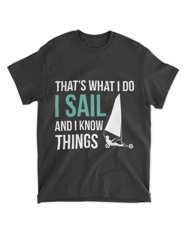 I Sail Land Sailing Wagon Sand Yachting Sailor Dirtboating