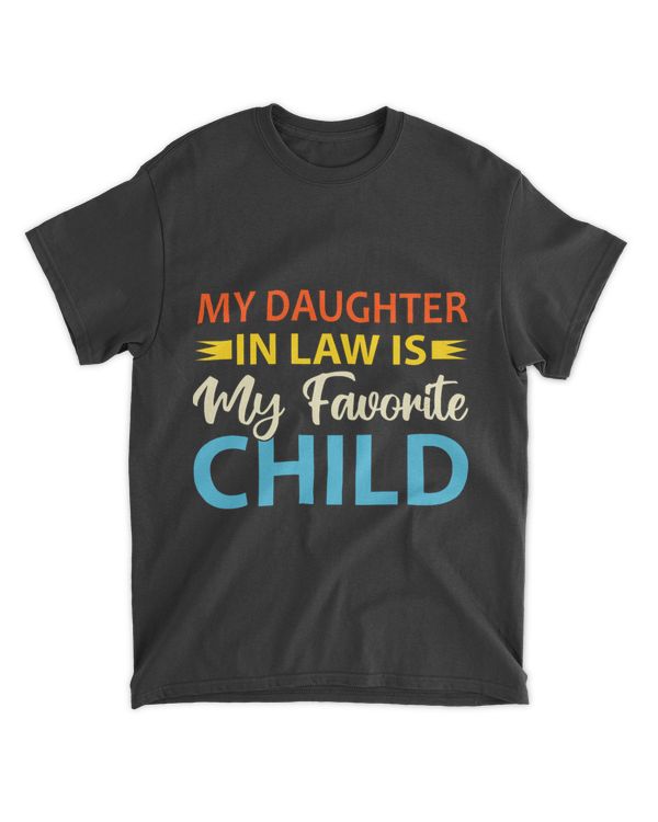 My Daughter In Law Is My Favorite Child Retro Vintage