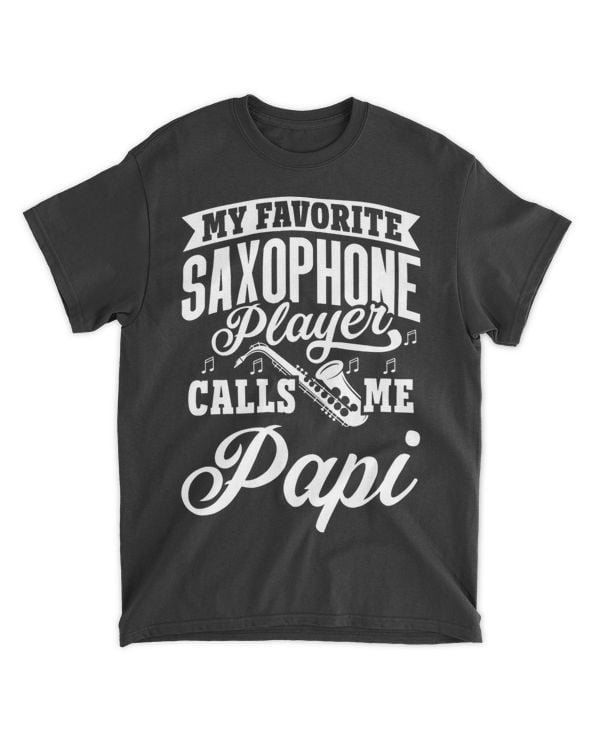 My Favorite Saxophone Player Calls Me Papi