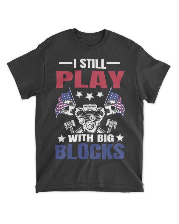 I still play with big blocks 2Car Mechanic Enthusiast Gear 24