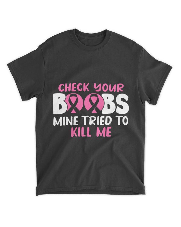 Check Your Boobs Mine Tried To Kill Me