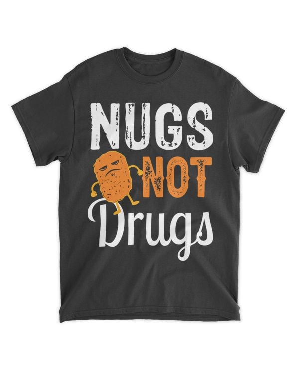 Funny Chicken Nuggets 2Chicken Nugget Nugs Not Drugs 21
