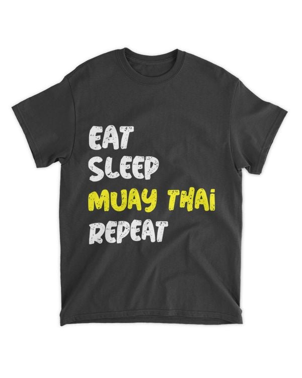 Funny Saying of Eat Sleep Muay Thai Repeat Muay Thai Lover
