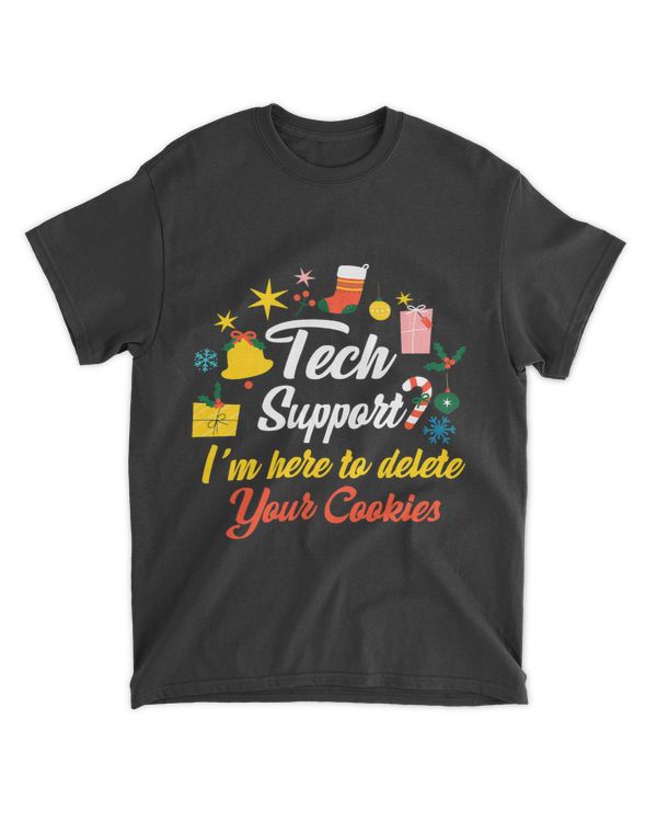 Im Here To Delete Your Cookies Web Developer Tech Support