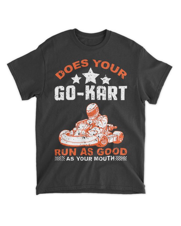 Does Your GoKart Run As Good As Your Mouth