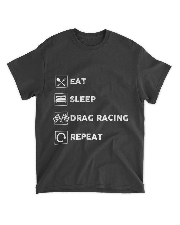 Eat Sleep Drag Racing Repeat