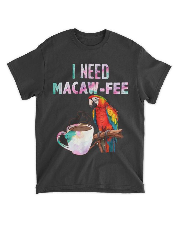 Macaw Bird I need Macaw 2fee Parrot Lovers Bird lover 21