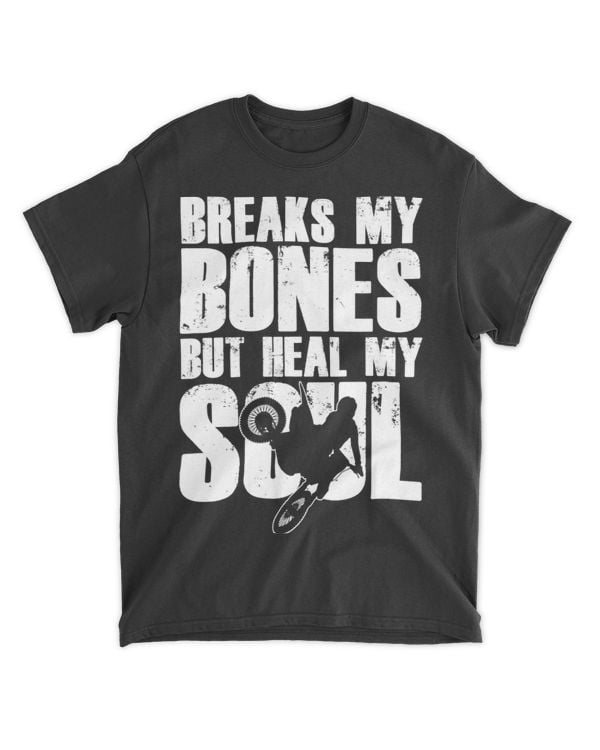 Motocross Biker Breaks My Bones But Healing My Soul Motocross Motorbike