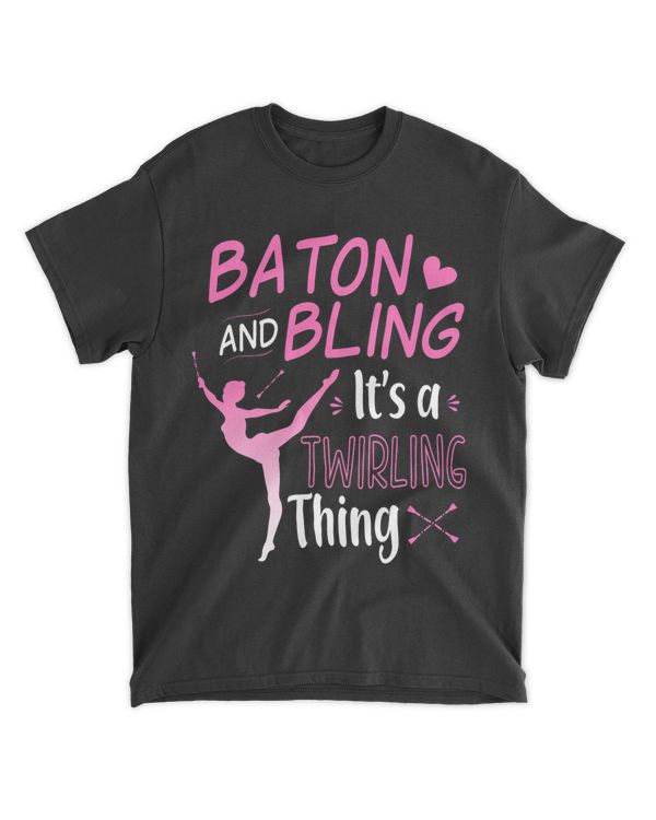 Baton and Bling Its A Twirling Thing 2Baton Twirler Gift