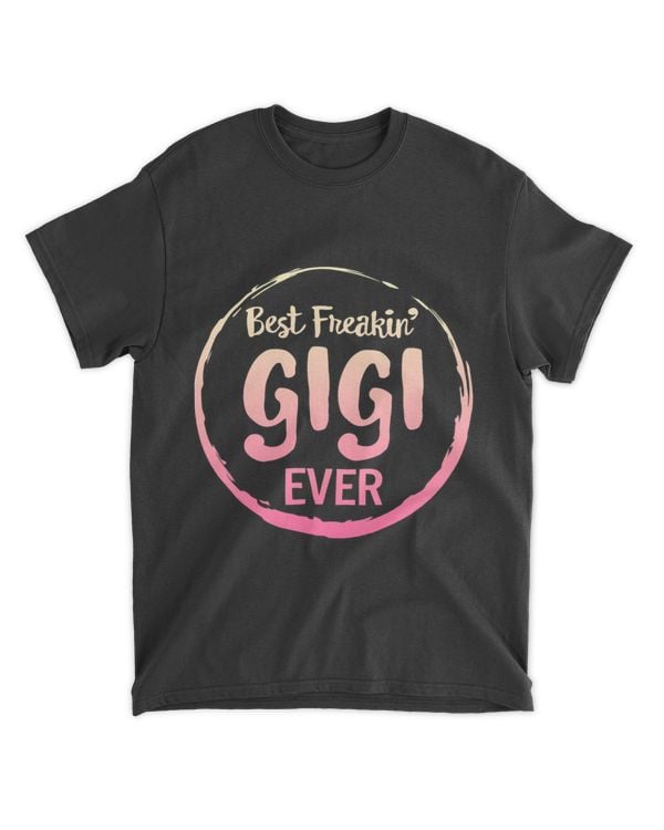 Best Gigi Ever Mothers Day Mom Grandma Mommy Grandmother