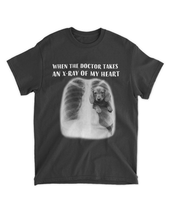 When The Doctor Takes An X-Ray Of My Heart Dachshund