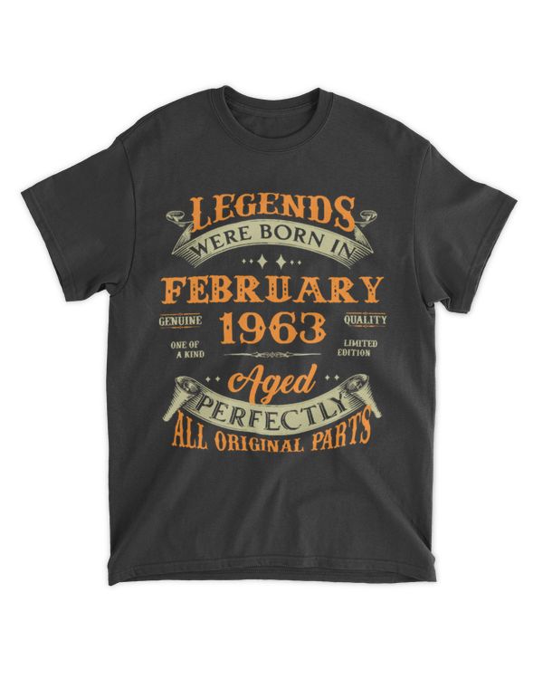 Born In February 1963 T-Shirt60th Birthday Gift Legends Born In February 1963 60 Years Old T-Shirt