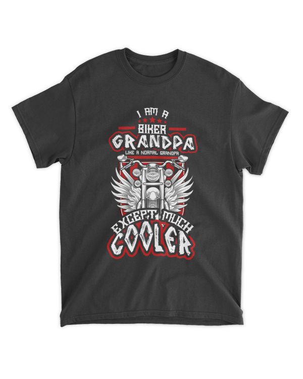 I Am A Biker Grandpa Like A Normal Grandpa Except Much Cooler