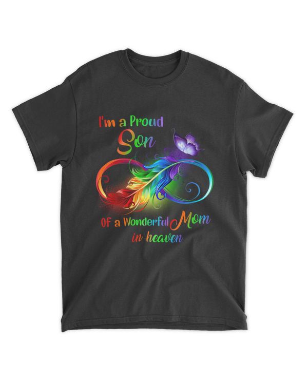 I'm A Proud Son Of A Wonderful Mom In Heaven