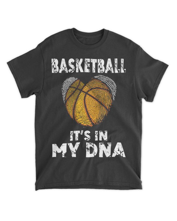 BASKETBALL IT's IN MY DNA baseketball fan player coach parents father mother lover ww