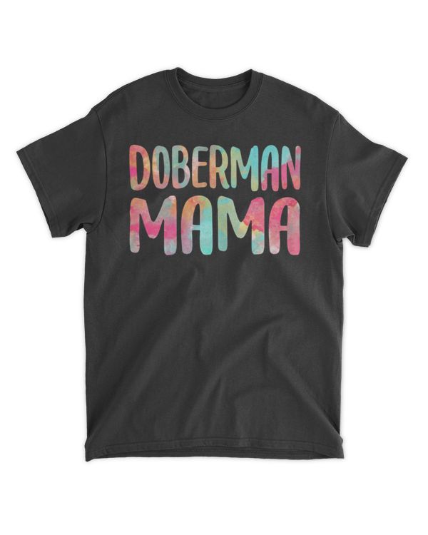 Doberman Mama Shirt Women Dog Lover Mothers Day T-Shirt