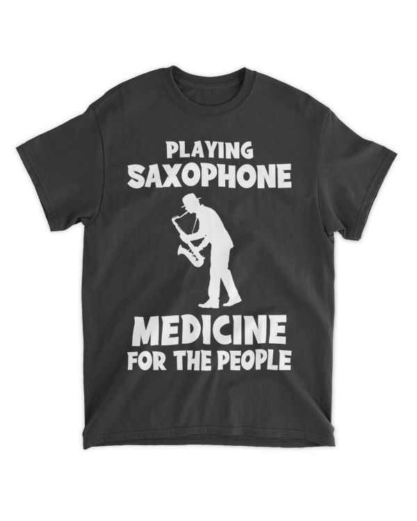 Playing saxophone - Medicine for the people